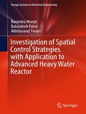 cover image of Investigation of Spatial Control Strategies with Application to Advanced Heavy Water Reactor